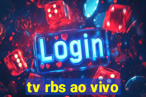 tv rbs ao vivo